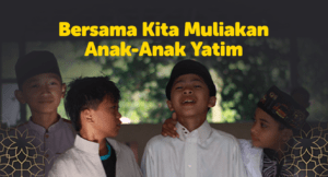 Muliakan Anak-Anak Yatim